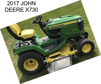 2017 JOHN DEERE X730