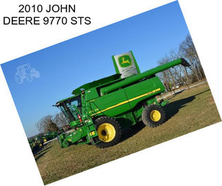 2010 JOHN DEERE 9770 STS