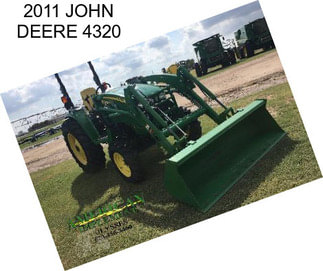 2011 JOHN DEERE 4320