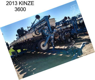 2013 KINZE 3600