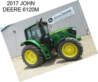 2017 JOHN DEERE 6120M