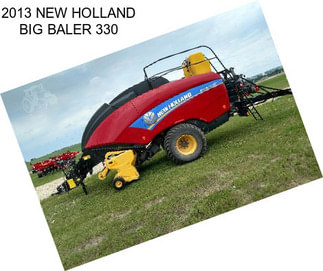 2013 NEW HOLLAND BIG BALER 330