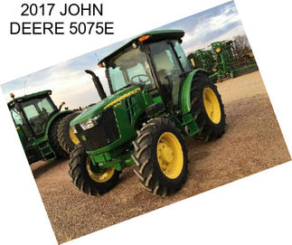 2017 JOHN DEERE 5075E