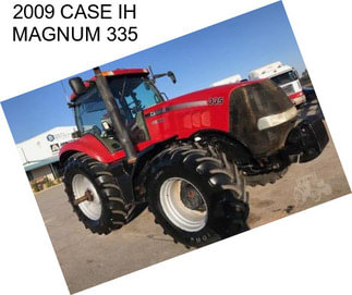 2009 CASE IH MAGNUM 335