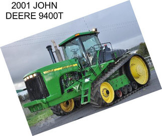 2001 JOHN DEERE 9400T