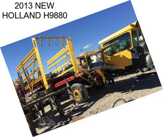 2013 NEW HOLLAND H9880