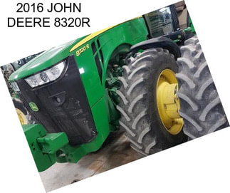 2016 JOHN DEERE 8320R