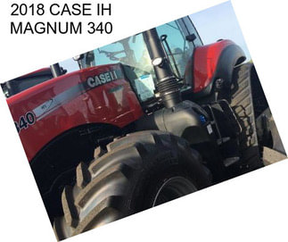 2018 CASE IH MAGNUM 340