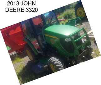 2013 JOHN DEERE 3320
