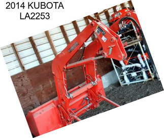 2014 KUBOTA LA2253