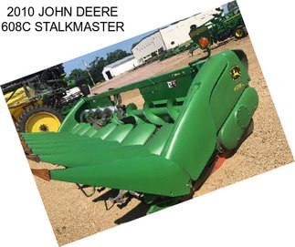 2010 JOHN DEERE 608C STALKMASTER