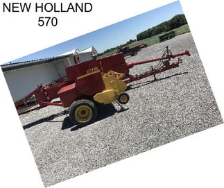 NEW HOLLAND 570