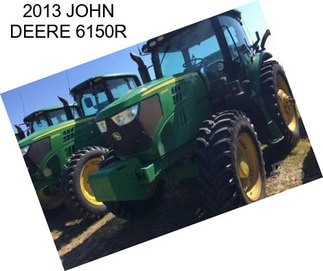 2013 JOHN DEERE 6150R