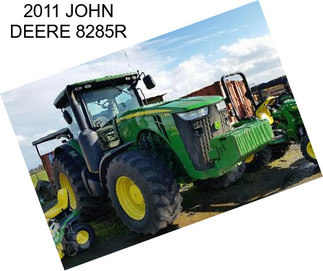 2011 JOHN DEERE 8285R