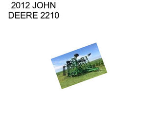 2012 JOHN DEERE 2210