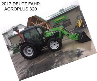 2017 DEUTZ FAHR AGROPLUS 320