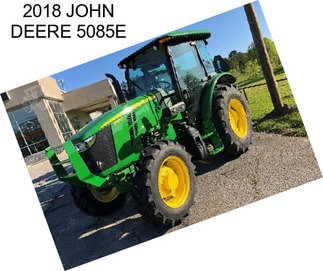 2018 JOHN DEERE 5085E