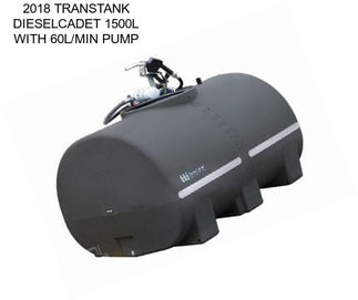 2018 TRANSTANK DIESELCADET 1500L WITH 60L/MIN PUMP