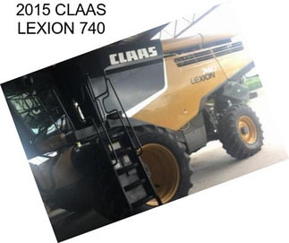 2015 CLAAS LEXION 740