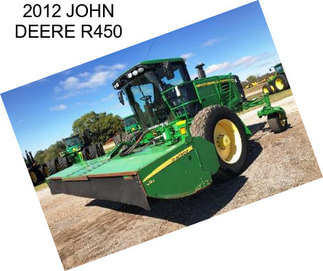 2012 JOHN DEERE R450