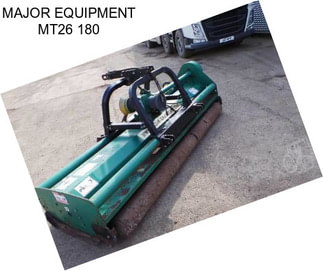 MAJOR EQUIPMENT MT26 180