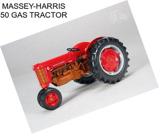 MASSEY-HARRIS 50 GAS TRACTOR