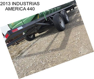 2013 INDUSTRIAS AMERICA 440