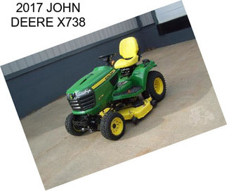 2017 JOHN DEERE X738