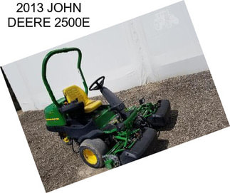 2013 JOHN DEERE 2500E