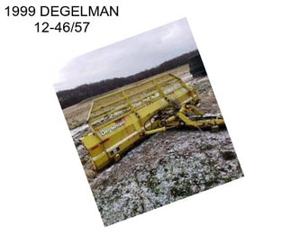 1999 DEGELMAN 12-46/57