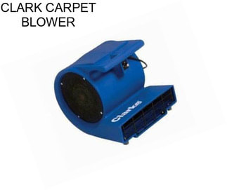 CLARK CARPET BLOWER