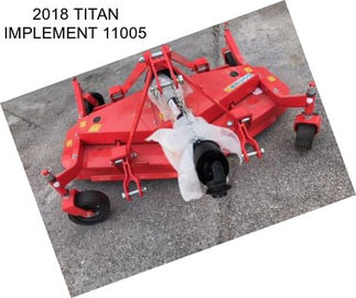 2018 TITAN IMPLEMENT 11005