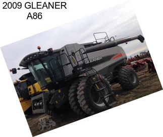 2009 GLEANER A86