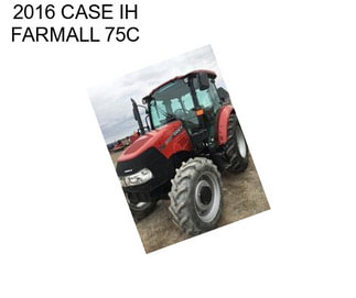 2016 CASE IH FARMALL 75C