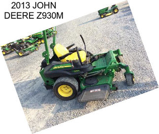 2013 JOHN DEERE Z930M