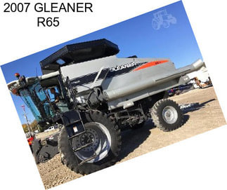 2007 GLEANER R65