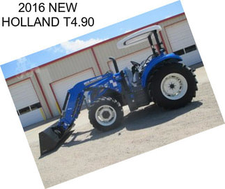 2016 NEW HOLLAND T4.90