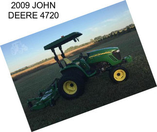 2009 JOHN DEERE 4720