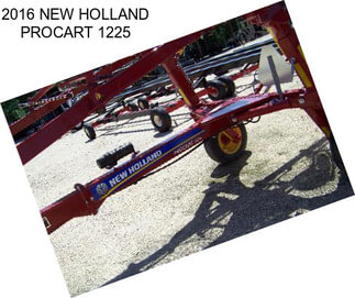 2016 NEW HOLLAND PROCART 1225