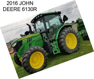 2016 JOHN DEERE 6130R