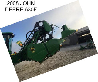 2008 JOHN DEERE 630F