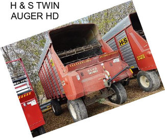 H & S TWIN AUGER HD