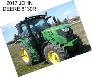 2017 JOHN DEERE 6130R