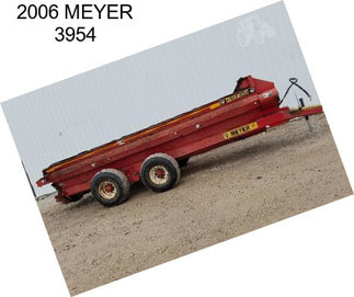 2006 MEYER 3954