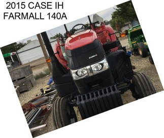 2015 CASE IH FARMALL 140A