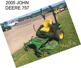 2005 JOHN DEERE 757