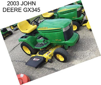 2003 JOHN DEERE GX345