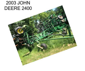 2003 JOHN DEERE 2400