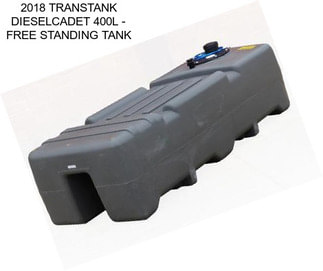 2018 TRANSTANK DIESELCADET 400L - FREE STANDING TANK