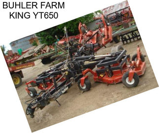 BUHLER FARM KING YT650